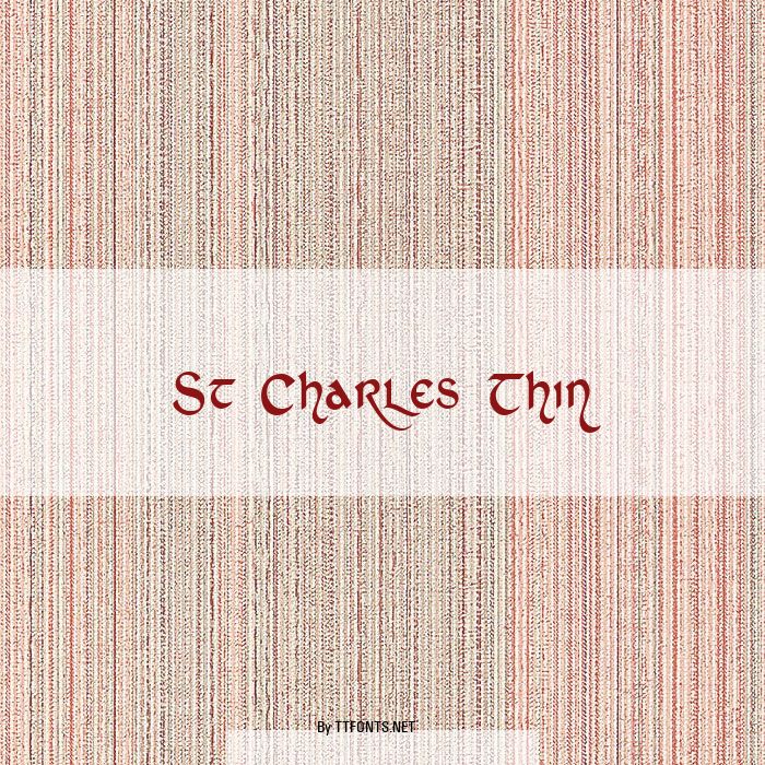 St Charles Thin example